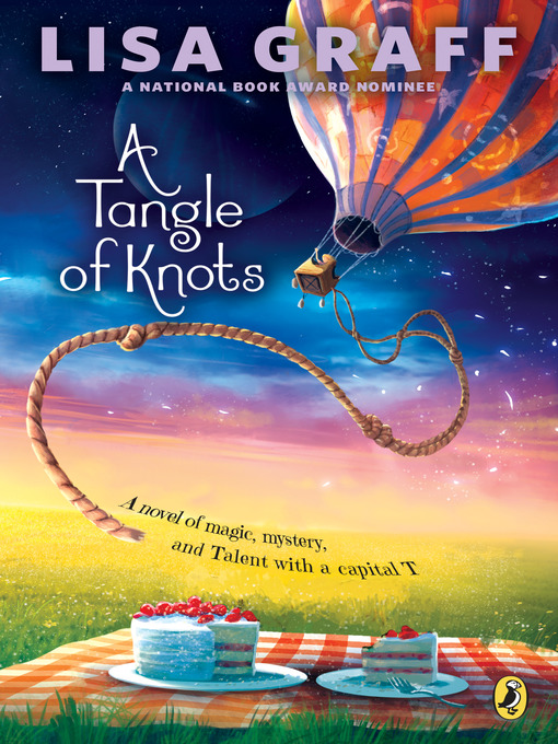 Title details for A Tangle of Knots by Lisa Graff - Wait list